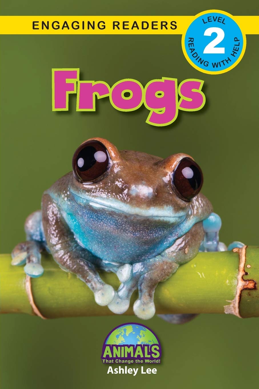 Frogs: Animals That Change the World! (Engaging Readers, Level 2): 15