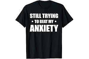 Still Trying To Beat My Anxiety Vintage T-Shirt