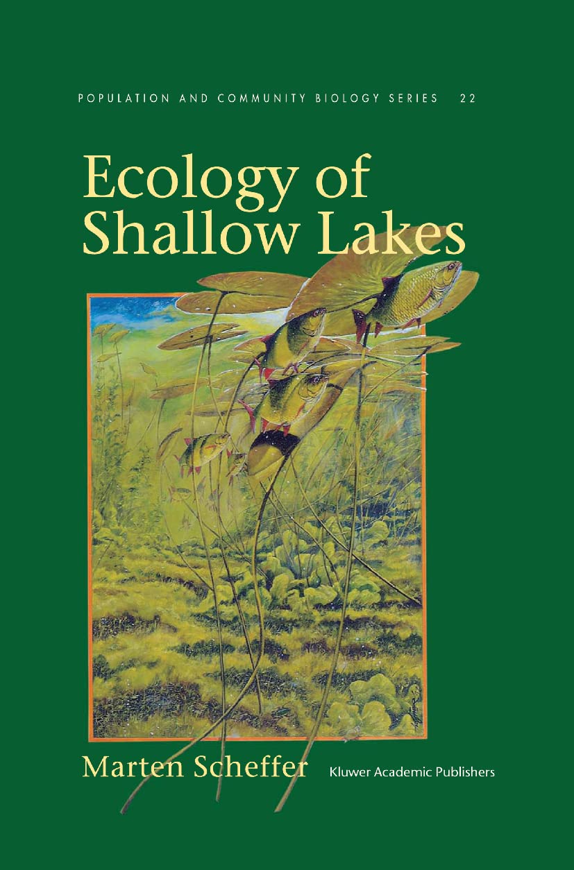 Ecology of Shallow Lakes (Population and Community Biology (Chapman & Hall))