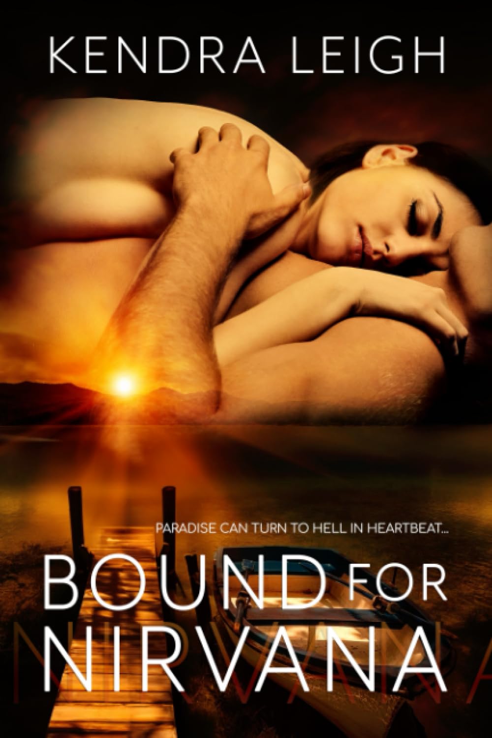 Bound for Nirvana: The Bound Trilogy Book 3: Volume 3