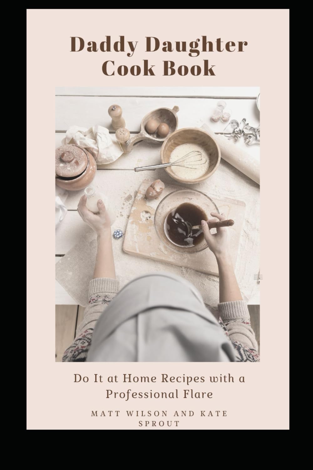 Daddy Daughter Cookbook