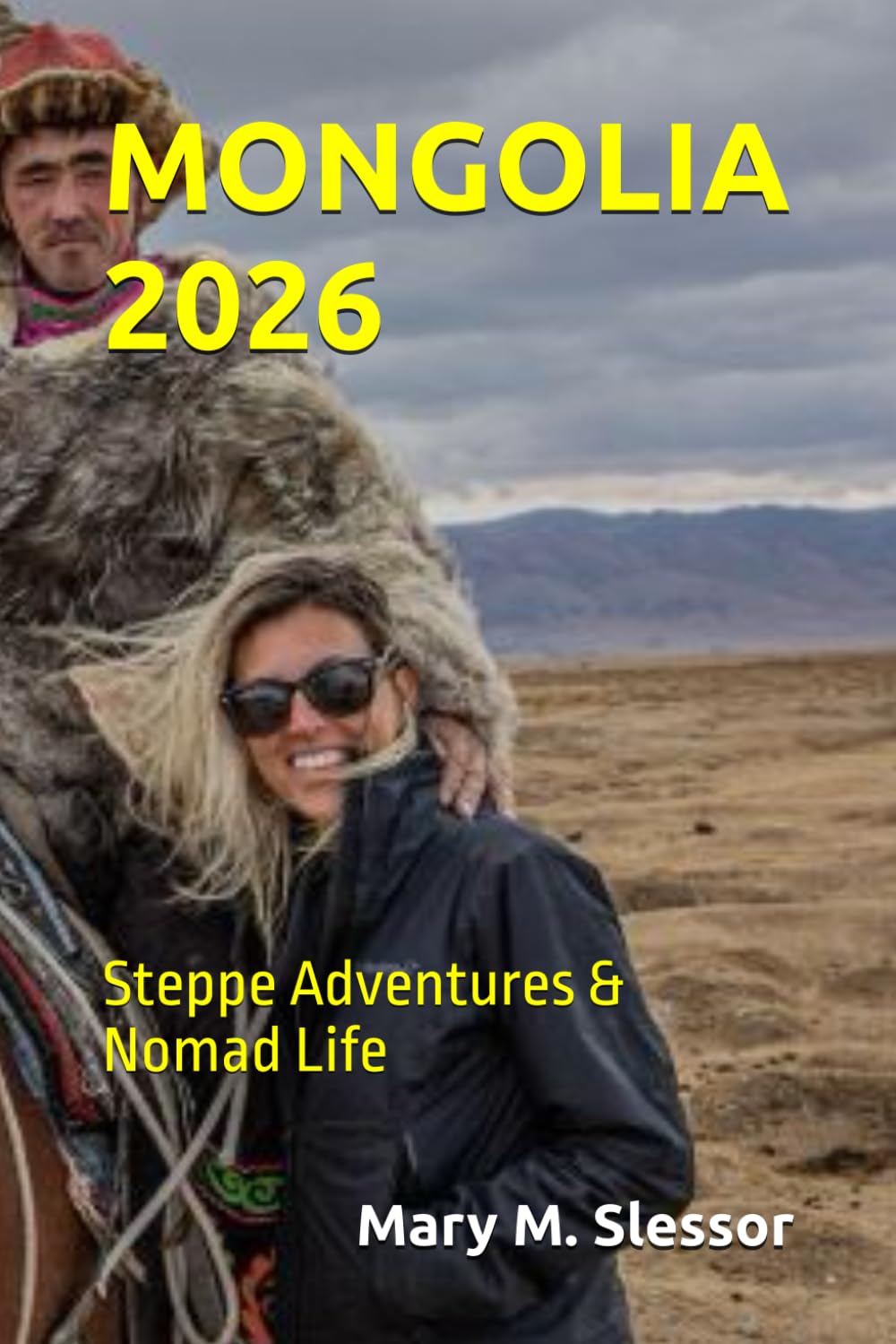 MONGOLIA 2026: Steppe Adventures & Nomad Life