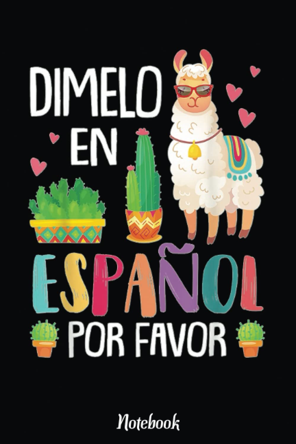 Womens En Espanol Por Favor Bilingual Spanish Teacher Gifts Notebook: Inspirational Journal or Notebook for Teacher Gift: Great for Teacher Appreciation/Retirement/Year End Gift /6"x9"110 Pages