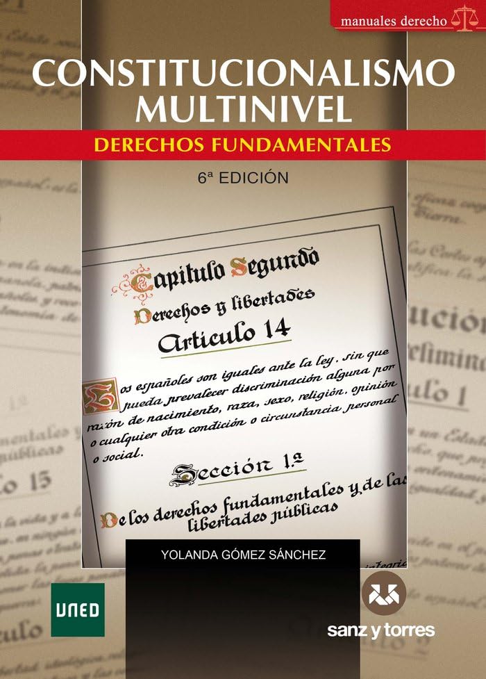 Constitucionalismo Multinivel (6ª Edición): Derechos Fundamentales