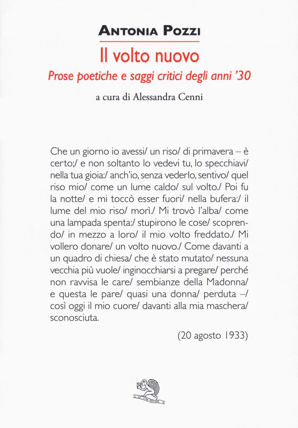 Un Volto Nuovo. Prose Poetiche E Saggi Critici Degli Anni '30 - 4