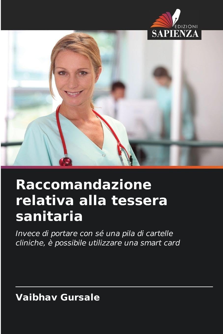 Raccomandazione relativa alla tessera sanitaria: Invece di portare con sé una pila di cartelle cliniche, è possibile utilizzare una smart card