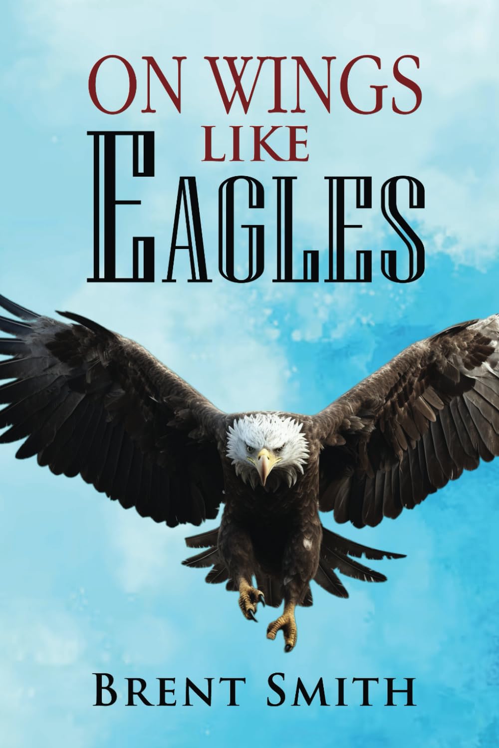 On Wings like Eagles
