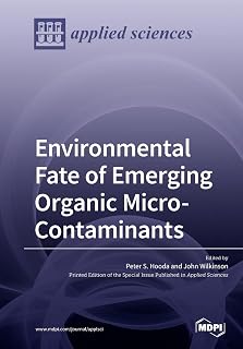 Environmental Fate of Emerging Organic Micro-Contaminants
