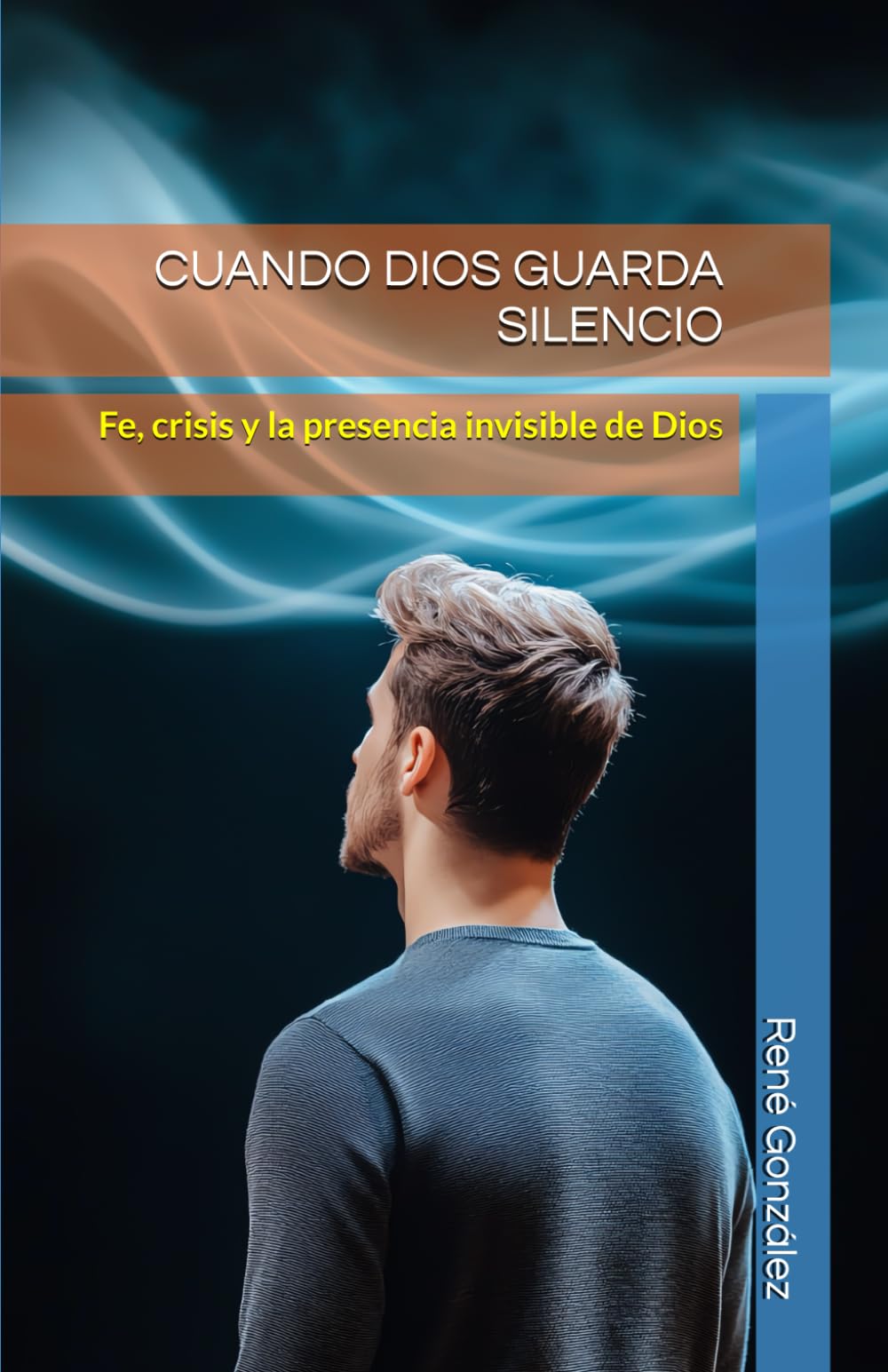 CUANDO DIOS GUARDA SILENCIO: Fe, crisis y la presencia invisible de Dios (Escuela del Espíritu)