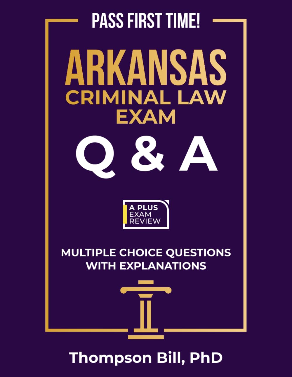 ARKANSAS CRIMINAL LAW EXAM Q & A
