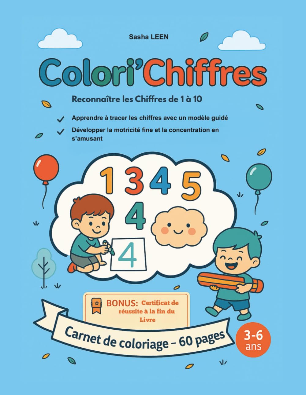 Colori'Chiffres: Mon carnet de coloriage (Colori'Découvertes livres de coloriages éducatif)