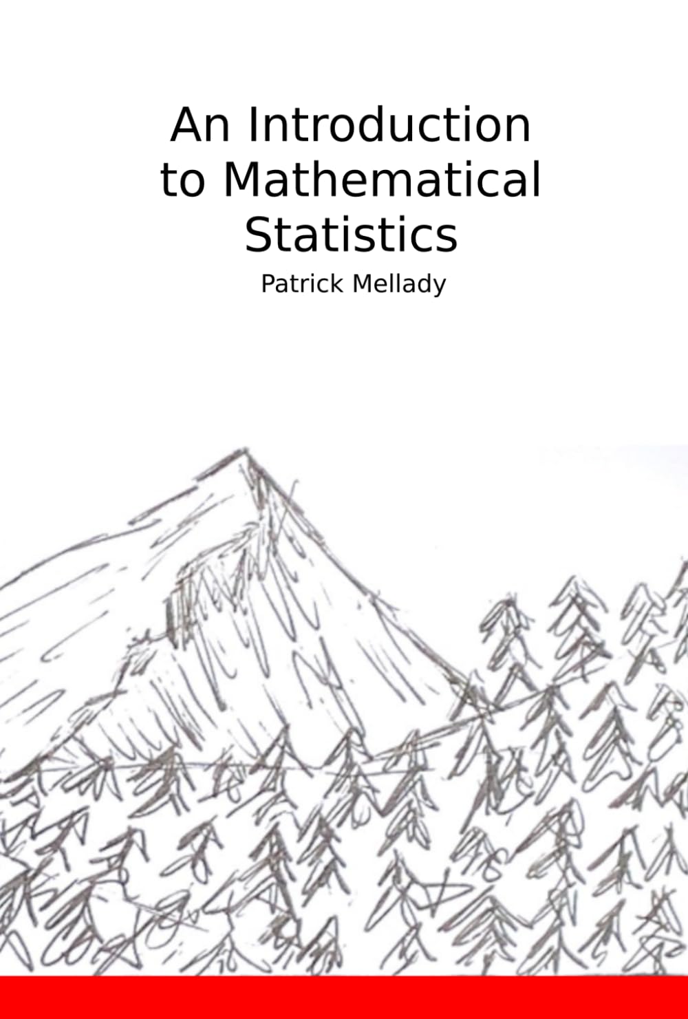 An Introduction to Mathematical Statistics