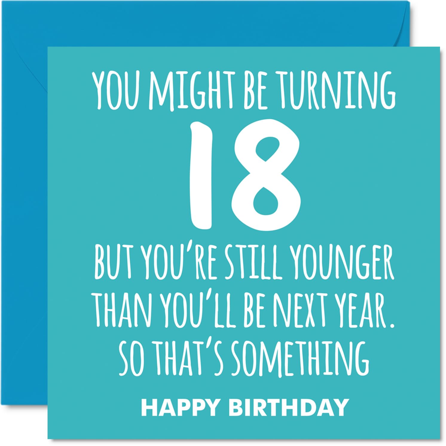 18th Birthday Cards for Men Women - Still Younger - Happy Birthday Card for 18 Year Old Man Woman Daughter Uncle Niece Son, 145mm Bday Greeting Cards