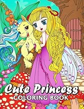 Cute Princes Coloring Book: Unique Coloring Book Easy, Fun Coloring Pages for Adults and Grown-up (Princess with Unicorn, Mermaid with Dolphin and Dragon)