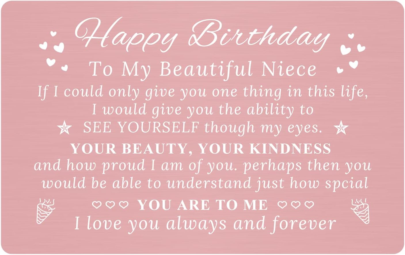 PtziziPtzizi Happy Birthday to My Beautiful Niece Pink Metal Wallet Insert Card, Engraved Inspirational Card for Adult Christmas Graduation Gifts from Aunt Uncle (A10)