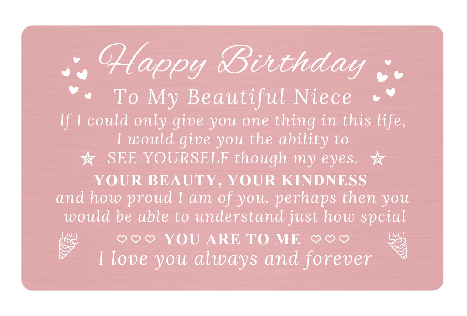 PtziziPtzizi Happy Birthday to My Beautiful Niece Pink Metal Wallet Insert Card, Engraved Inspirational Card for Adult Christmas Graduation Gifts from Aunt Uncle (A10)