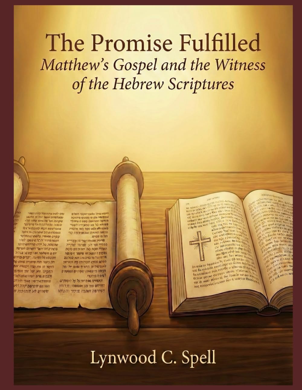 The Promise Fulfilled: Matthew's Gospel and the Witness of the Hebrew Scriptures