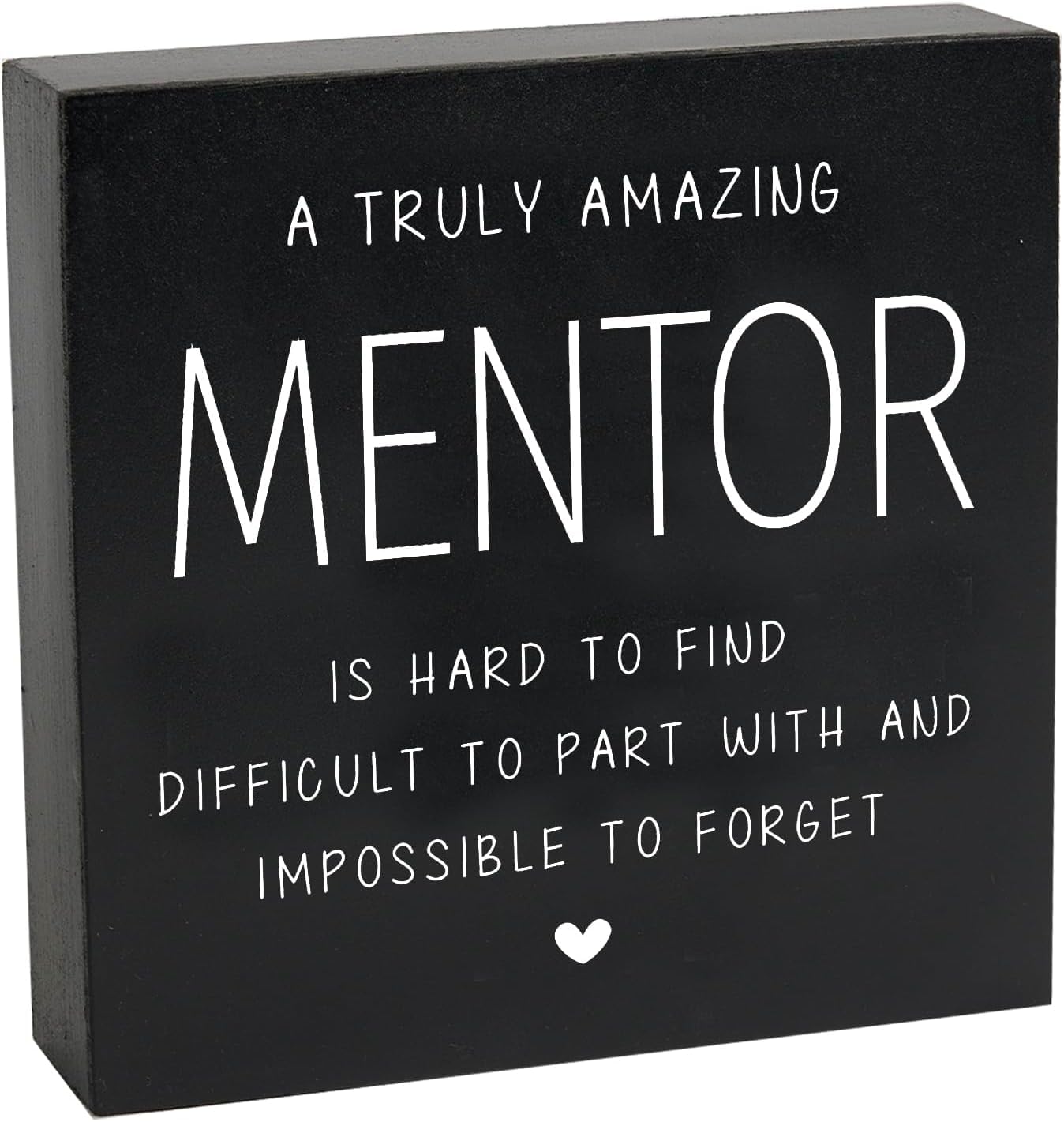 Mentor Box Sign 7x7 Inch Black Wood Desk Decor Gift