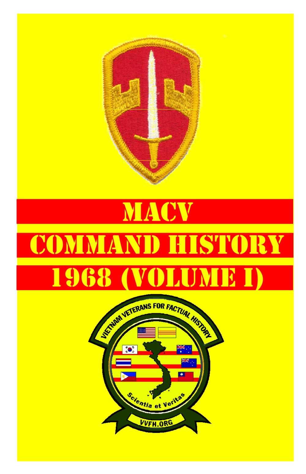 MACV Command History 1968 (Volume I) (MACV Command Histories 1964-1973)