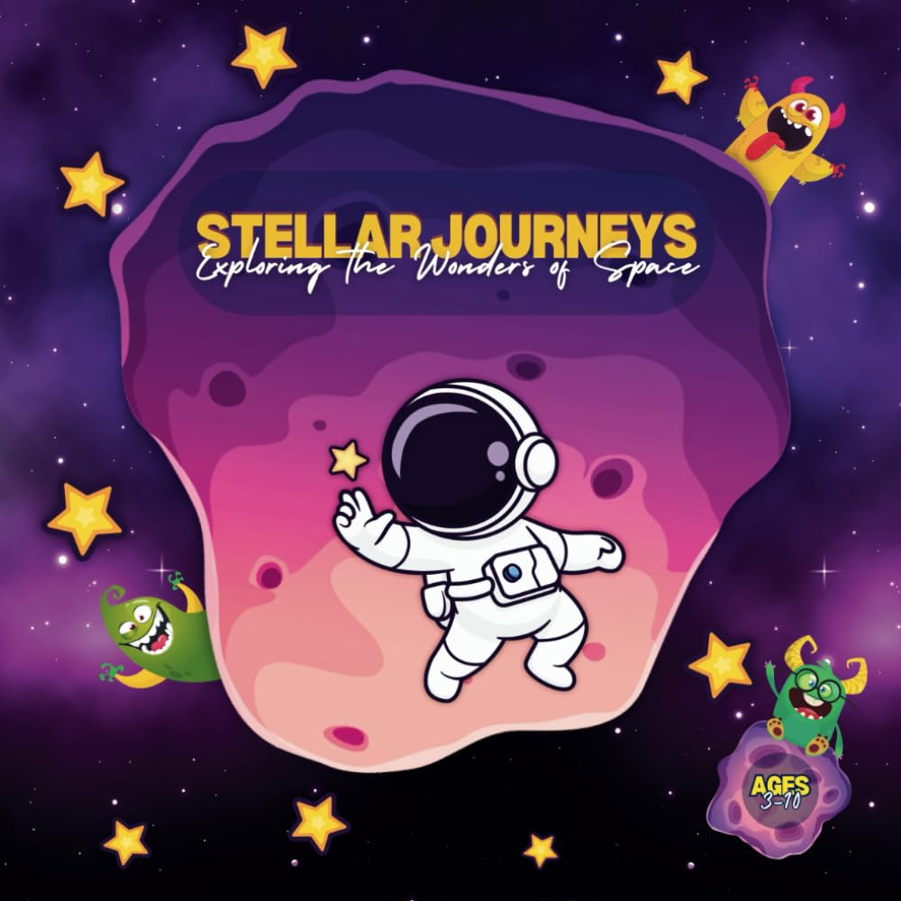 Stellar Journeys: Exploring the Wonders of Space: The Quest to Uncover the Universe's Secrets