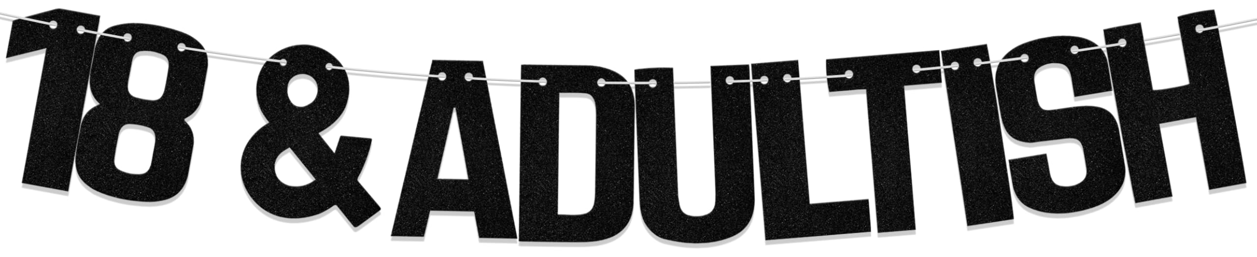 18 & Adultish Banner, Welcome to Adulting, Happy 18th Birthday Banner, Cheers to 18 Years Old Anniversary Party Decorations Supplies for Boys Girls Black