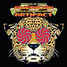 American Artifact The Rise Of American Rock Poster Art