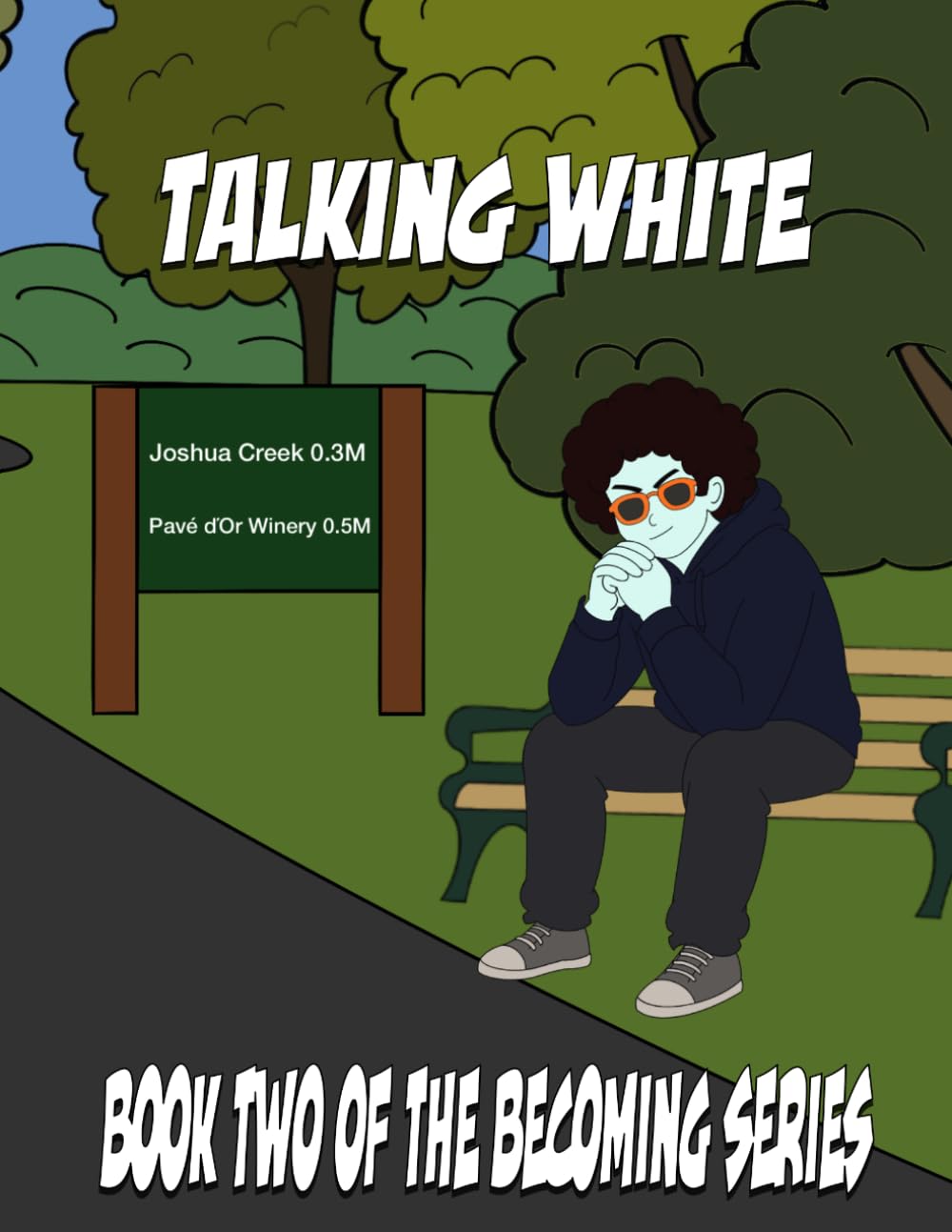 Talking White: Book Two of The Becoming Series