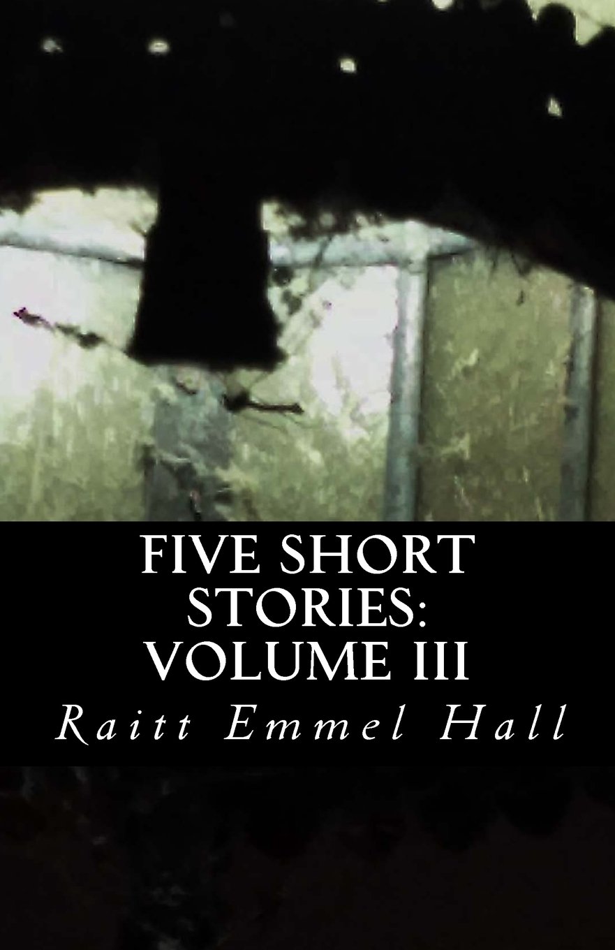 Five Short Stories: Volume III