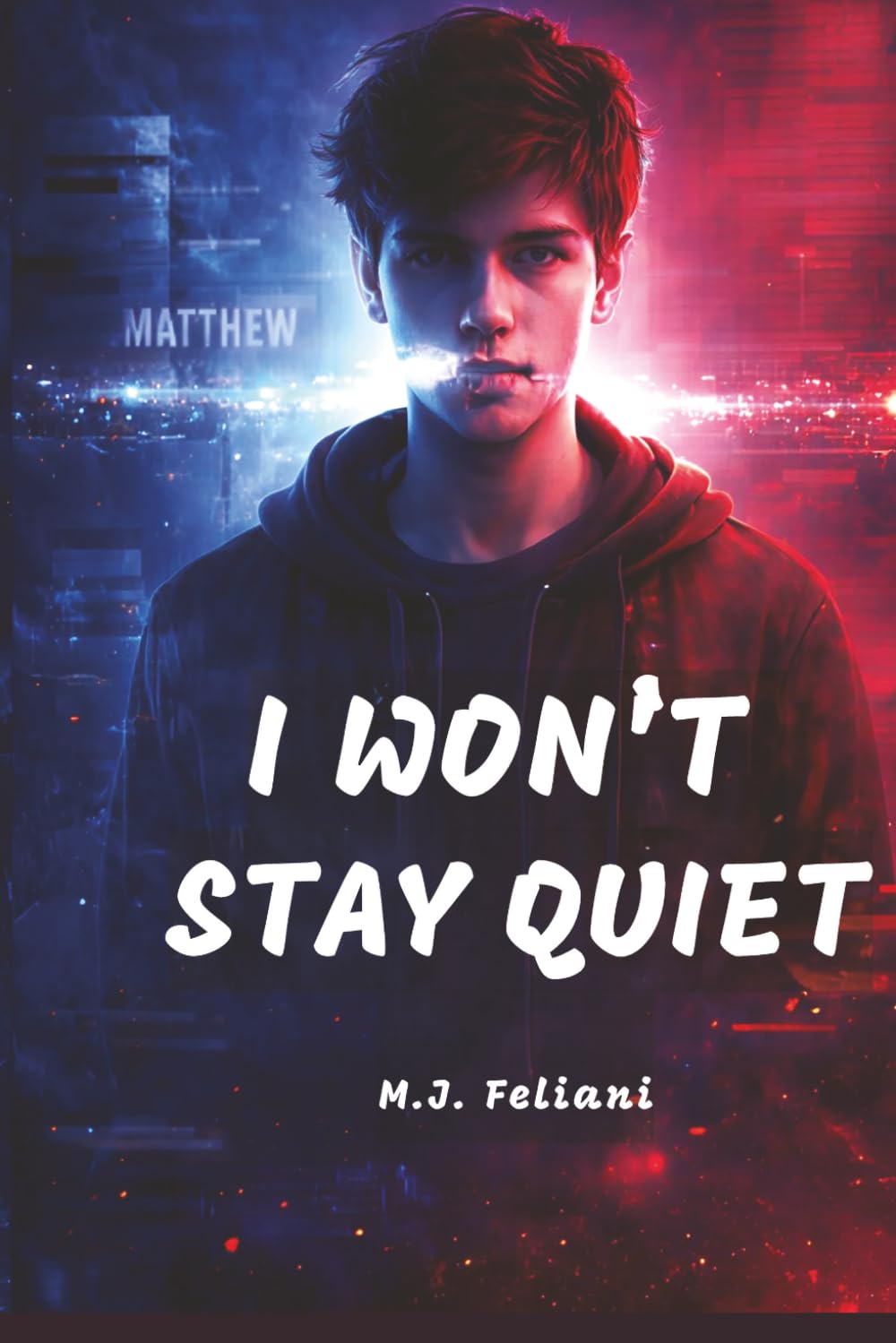 I WON`T STAY QUIET