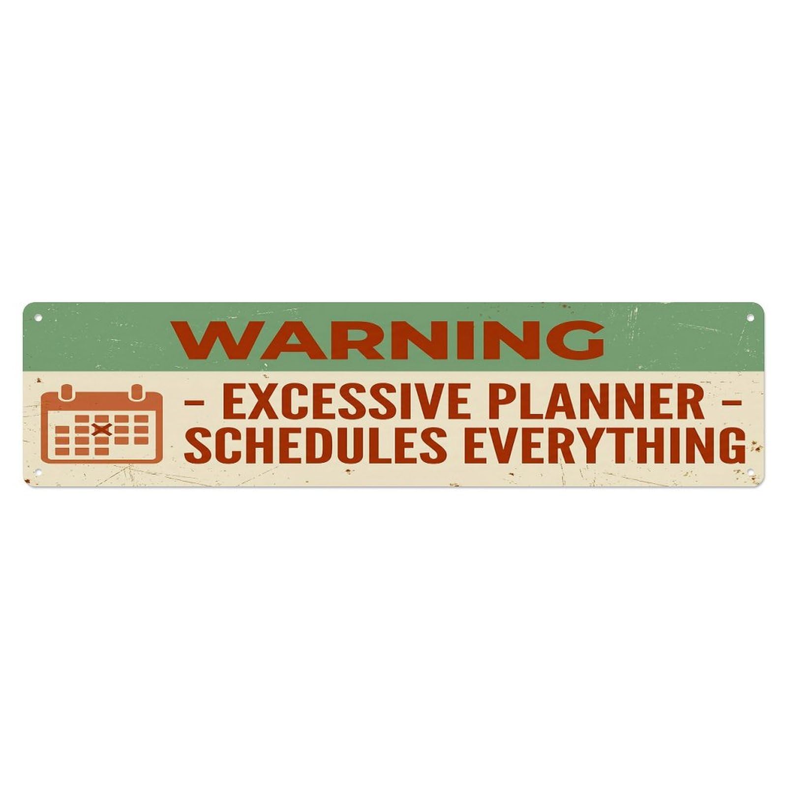 Olhnbad 4X16inch(10X40cm) Vintage Funny Warning Excessive Planner Warning Metal Tin Sign