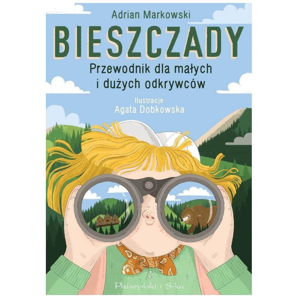 Bieszczady. Przewodnik dla małych i dużych odkrywców