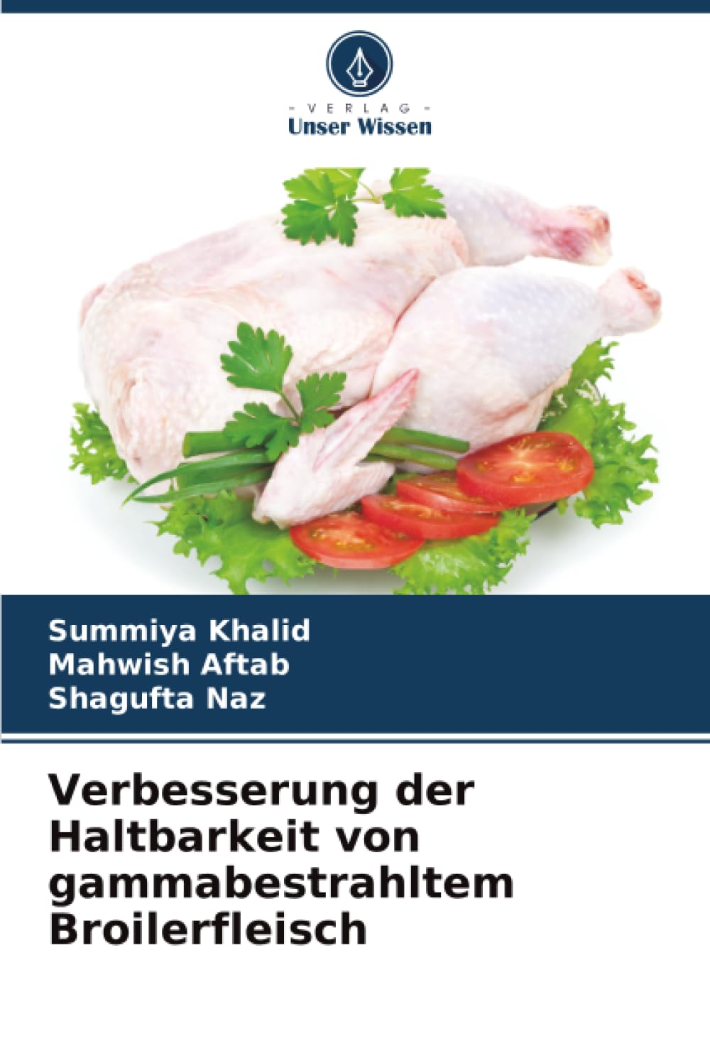 Verbesserung der Haltbarkeit von gammabestrahltem Broilerfleisch