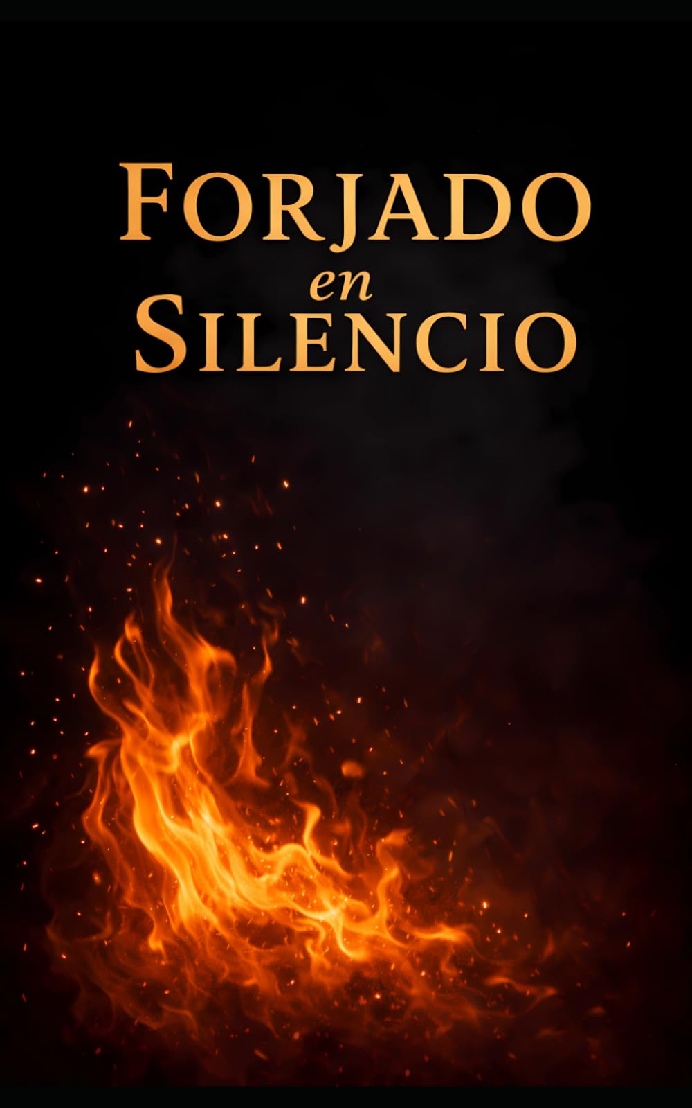 Forjado en silencio: Una historia real de pérdida y regreso