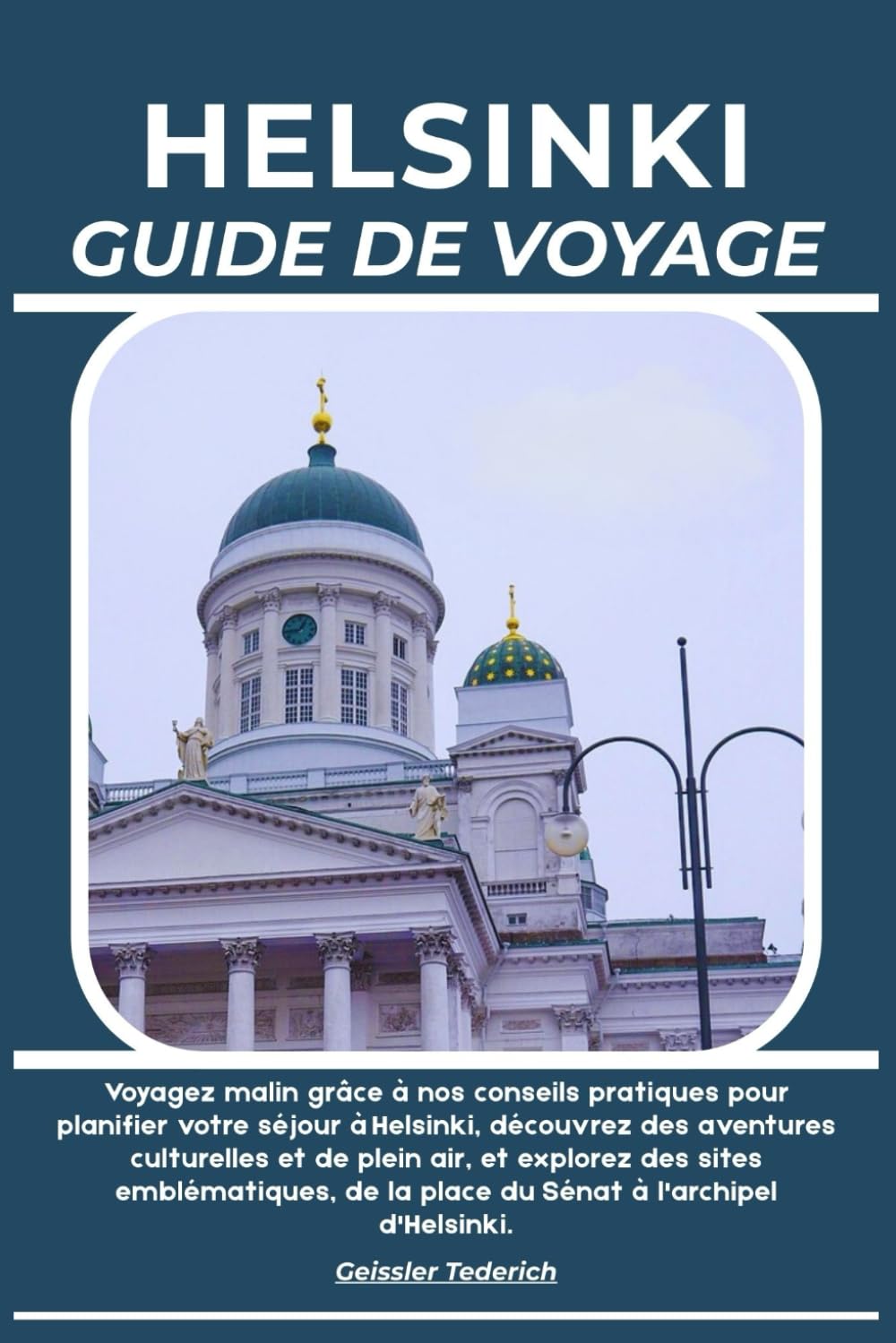 HELSINKI GUIDE DE VOYAGE: Voyagez malin grâce à nos conseils pratiques pour planifier votre séjour à Helsinki, découvrez des aventures culturelles et ... de la place du Sénat à l'archipel d'Helsinki.