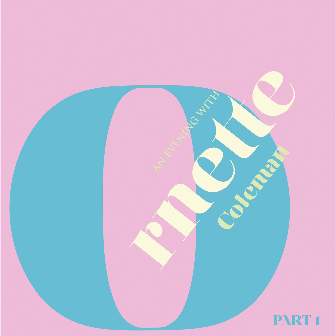 An Evening With Ornette Coleman, Vol. 1 [VINYL]