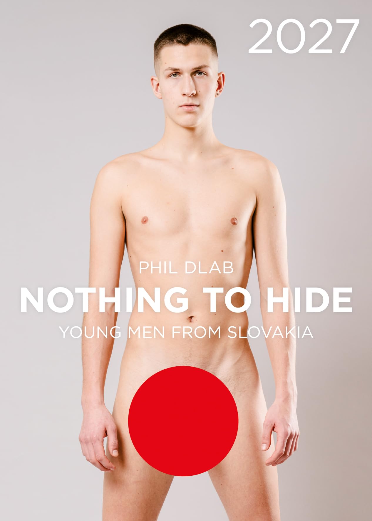 Nothing to Hide. Young Men from Slovakia 2027: Kalender 2027