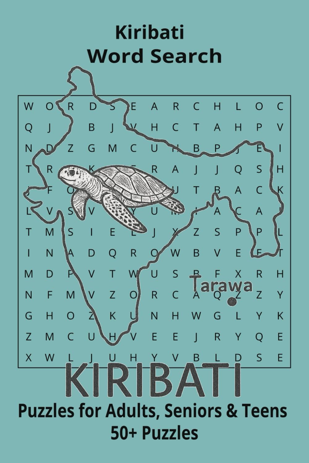 Country Kiribati Word Searches: Puzzle Book 6x9”, 111 pages, 50+ Puzzles,… Gift for ;Travellers, Study, during Vacation, Holiday or Time to Relax