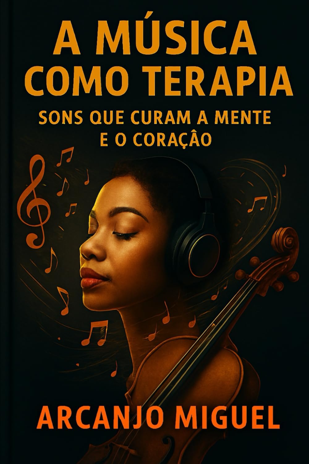 A Música como Terapia: Sons que Curam a Mente e o Coração