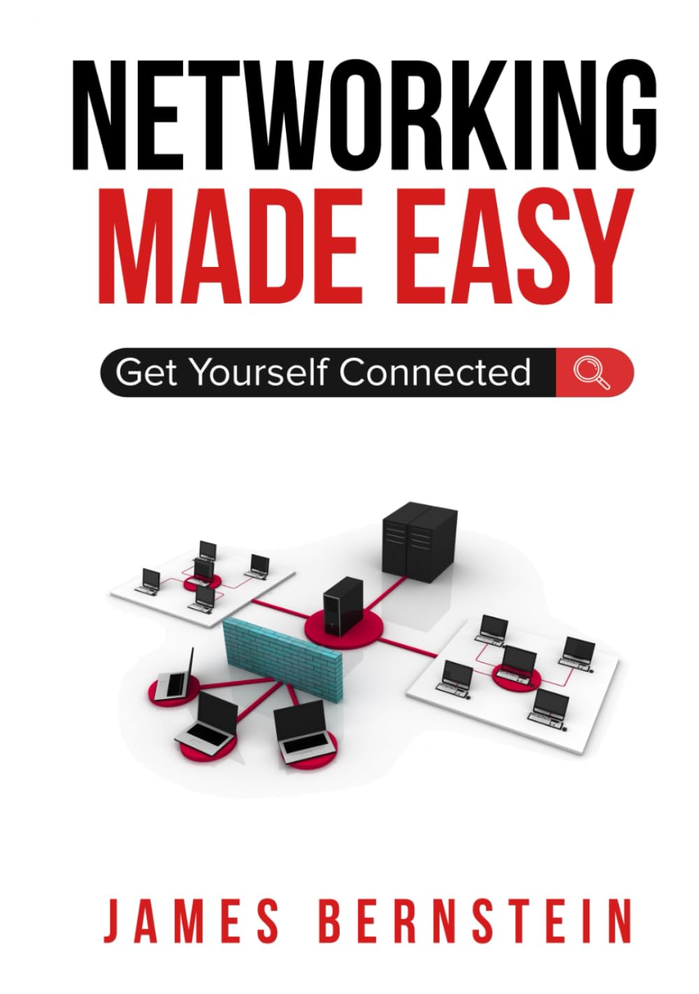Networking Made Easy: Get Yourself Connected (Computers Made Easy)
