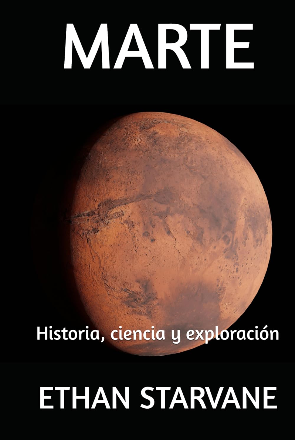 MARTE: Historia, ciencia y exploración