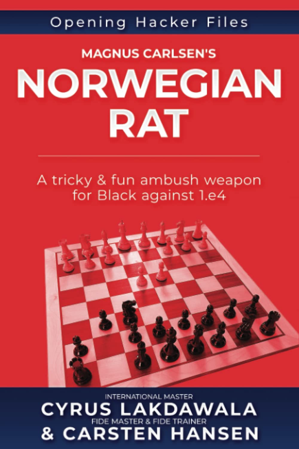 Magnus Carlsen's Norwegian Rat: A tricky & fun ambush weapon for Black against 1.e4 (Opening Hacker Files)