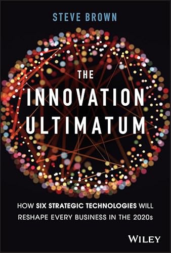 The Innovation Ultimatum: How six strategic technologies will reshape every