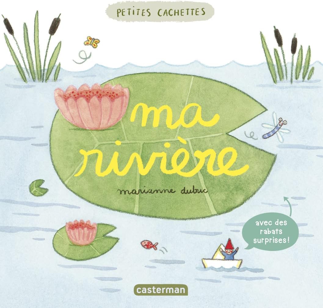 Marianne DubucPetites cachettes - Ma rivière