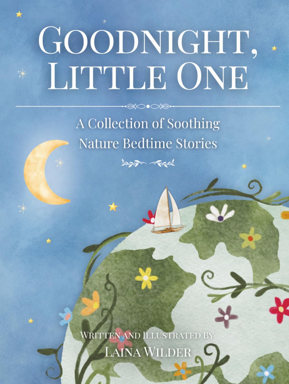 Goodnight, Little One: A Collection of Soothing Nature Bedtime Stories with Read-Aloud Audio