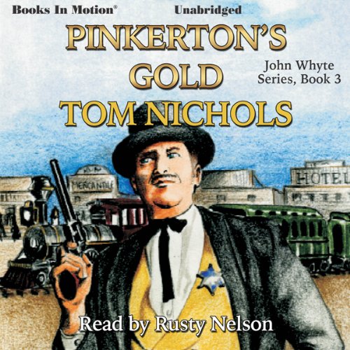 Pinkerton's Gold