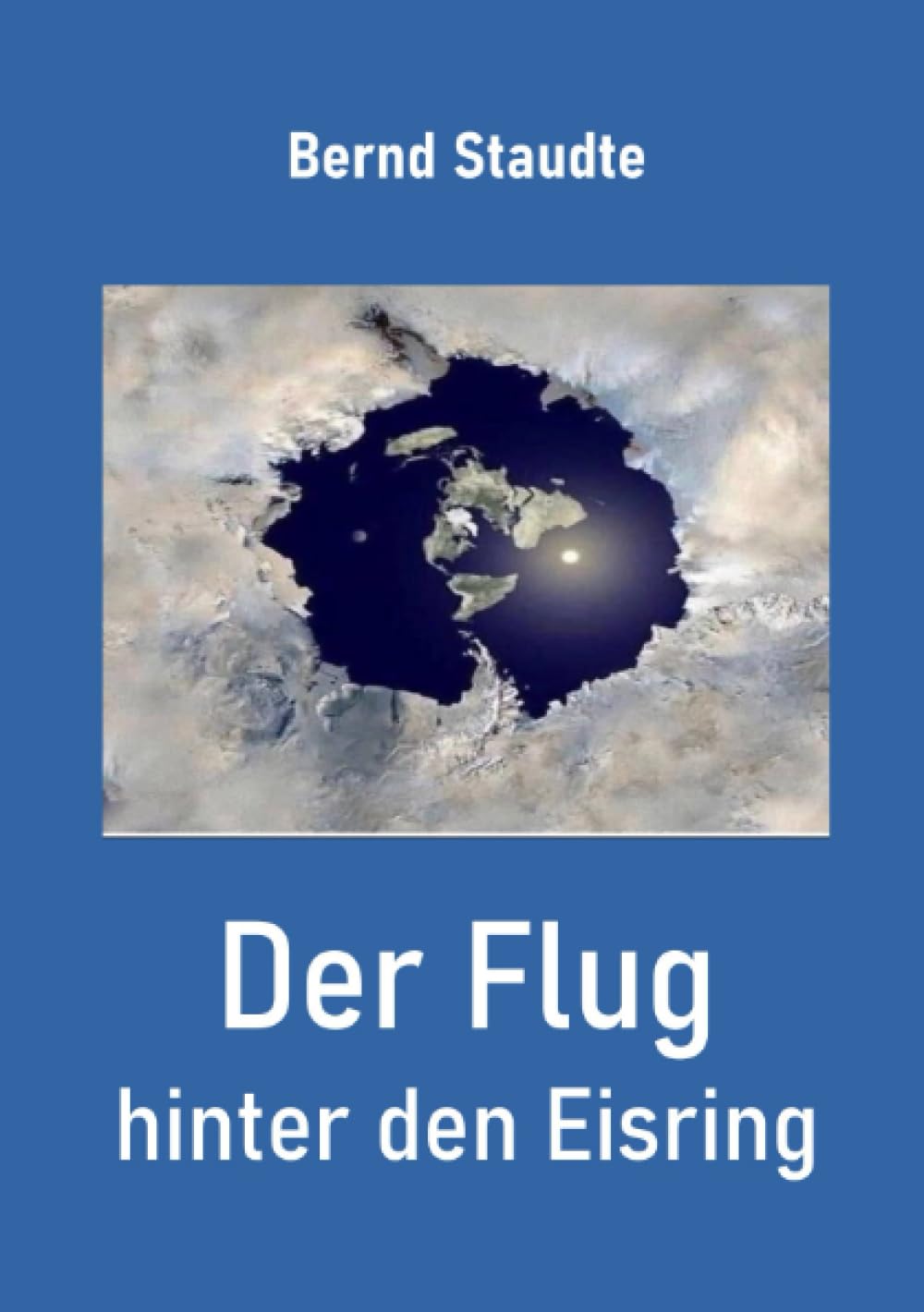 Der Flug hinter den Eisrand: Fantasy