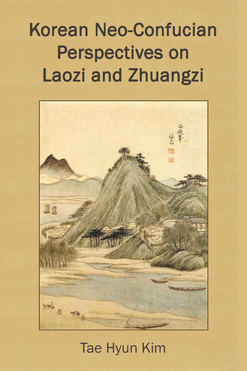 Korean Neo-Confucian Perspectives on Laozi and Zhuangzi
