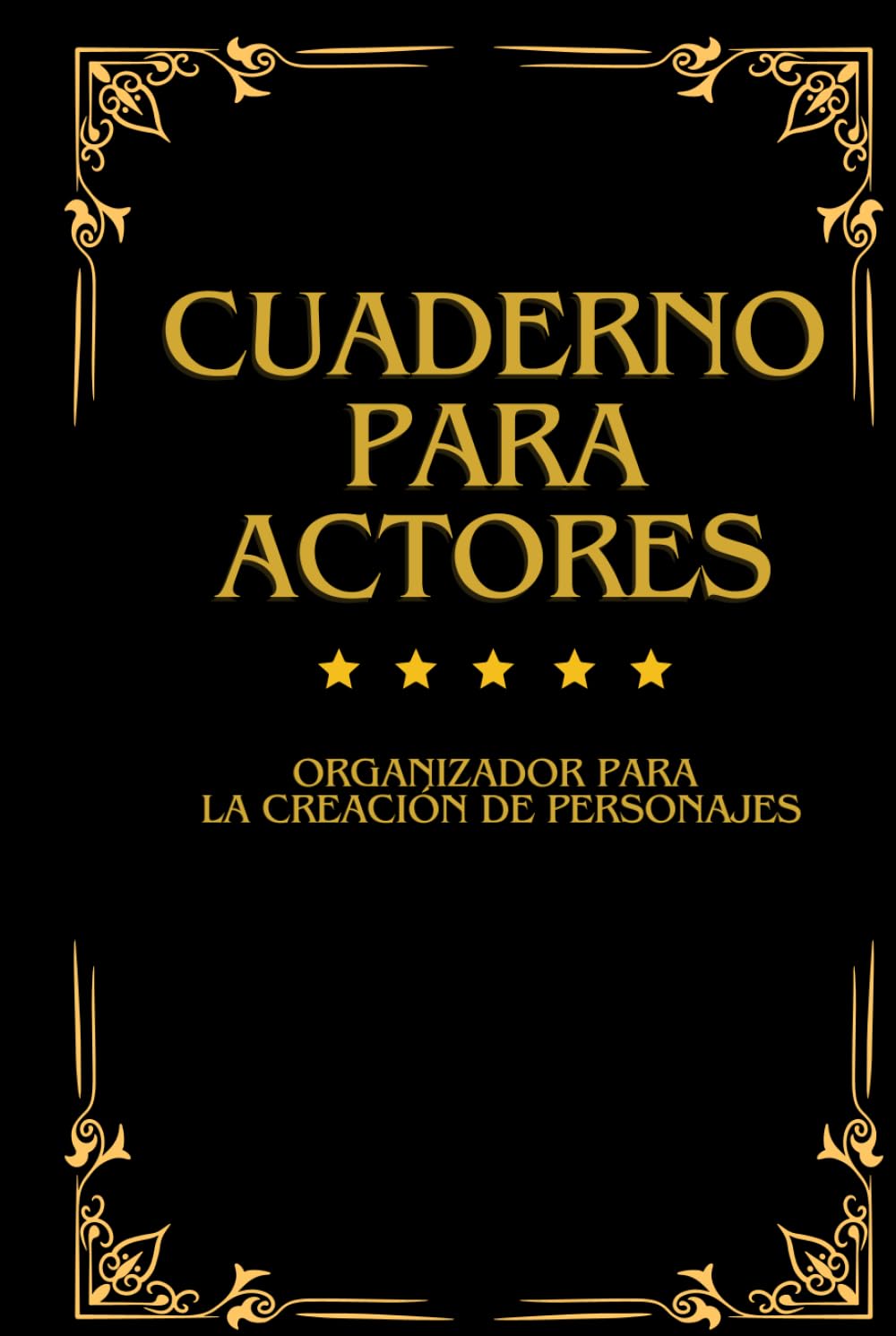 Cuaderno para Actores: Organizador para la Creación de Personajes