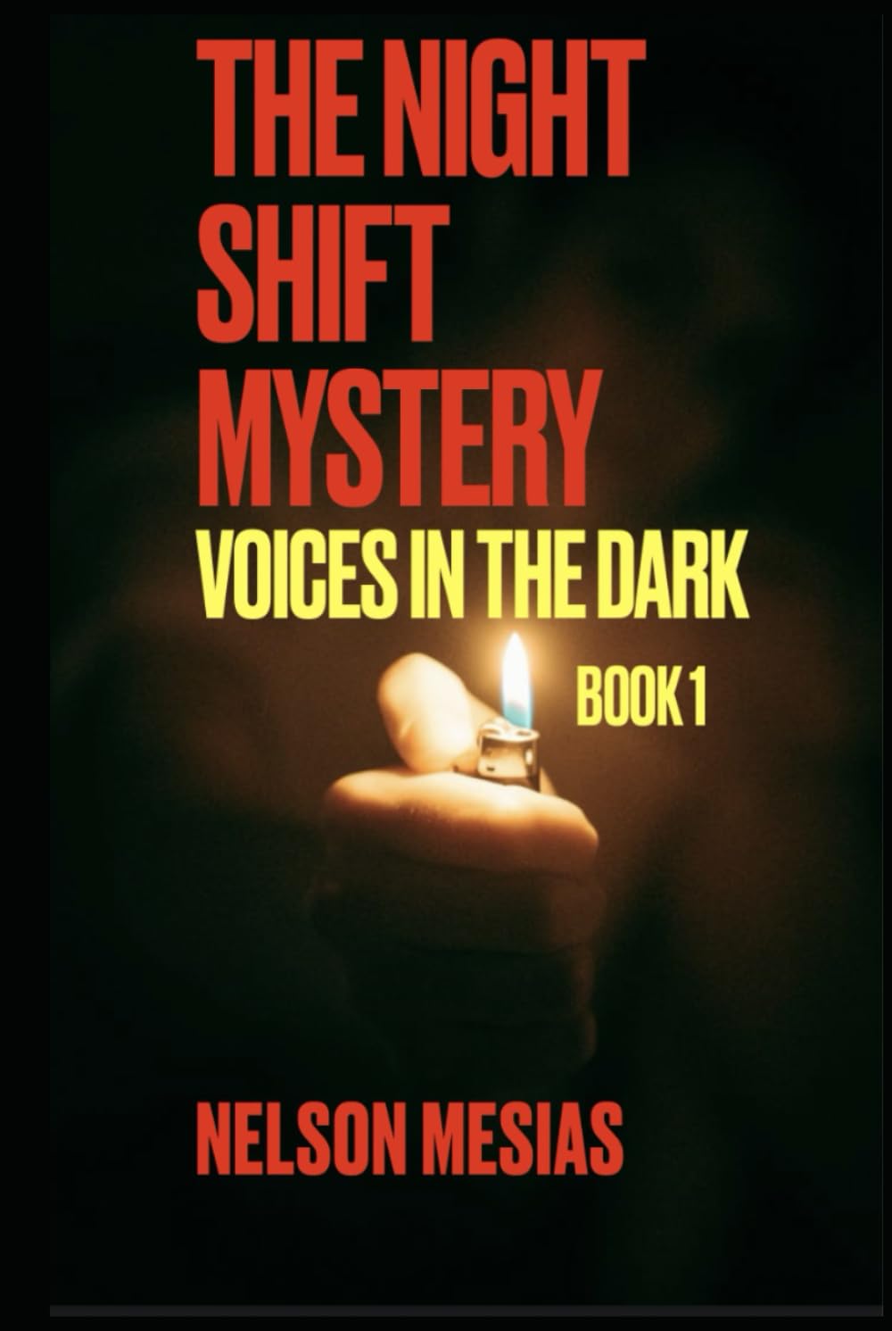 The Night Shift Mystery: Voices in the Dark - Book 1