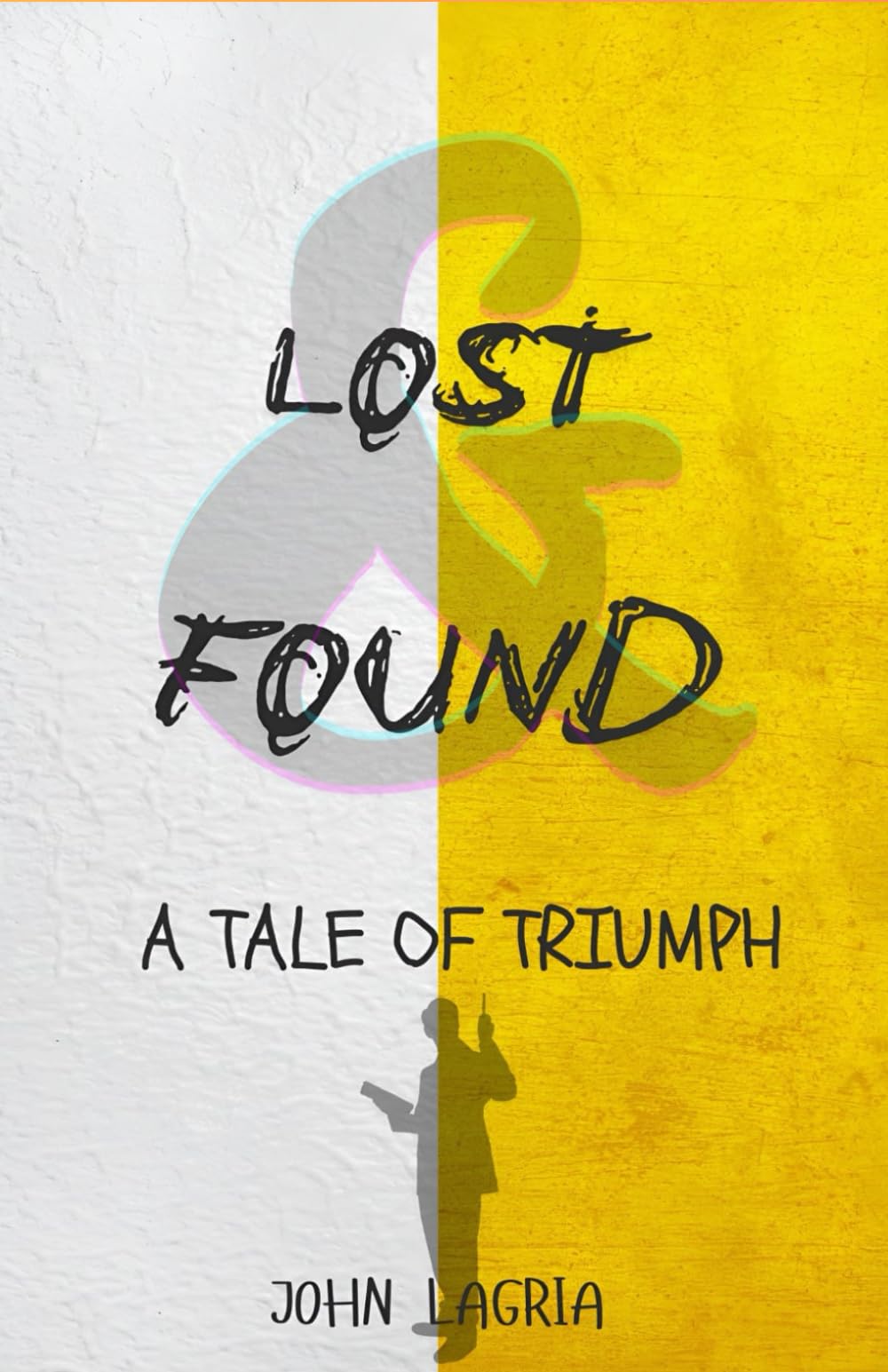 Lost & Found: The Tale of Triumph